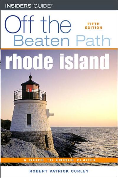 Rhode Island Off the Beaten Path, 5th - Off the Beaten Path Rhode Island - Robert Curley - Books - Rowman & Littlefield - 9780762734689 - November 1, 2004