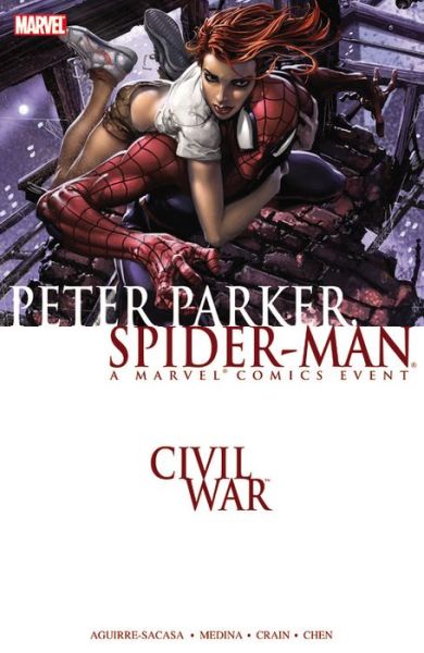 Cover for Roberto Aguirre-Sacasa · Civil War: Peter Parker, Spider-man (new Printing) (Paperback Book) [New edition] (2016)