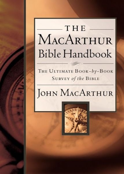 Cover for John F. Macarthur · The Macarthur Bible Handbook (Hardcover Book) (2003)