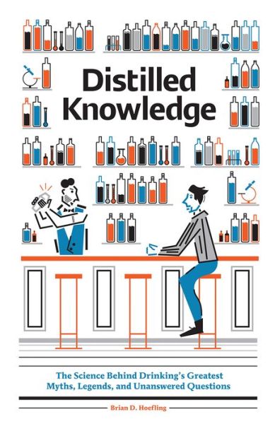 Cover for Brian D. Hoefling · Distilled Knowledge (Hardcover Book) (2016)