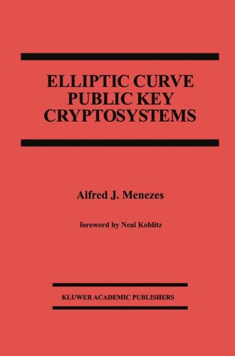 Elliptic Curve Public Key Cryptosystems - The Springer International Series in Engineering and Computer Science - Alfred J. Menezes - Bøger - Springer - 9780792393689 - 31. juli 1993