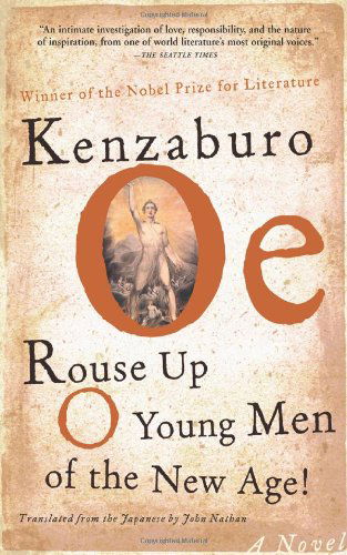 Cover for Kenzaburo Oe · Rouse Up O Young Men of the New Age! - OE, Kenzaburo (Paperback Book) [Reprint edition] (2003)