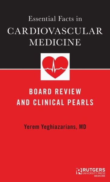 Cover for Yerem Yeghiazarians · Essential Facts in Cardiovascular Medicine: Board Review and Clinical Pearls (Pocketbok) (2017)