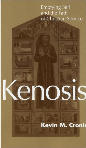 Cover for Cronin, O.F.M., Father Kevin · Kenosis: Emptying Self and the Path of Christian Service (Paperback Book) [New edition] (1997)