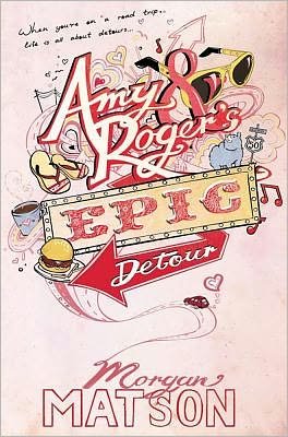 Cover for Morgan Matson · Amy &amp; rogers epic detour (Taschenbuch) (2011)
