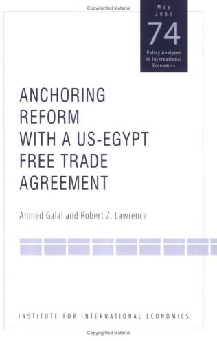 Cover for Ahmed Galal · Anchoring Reform with a US–Egypt Free Trade Agreement (Paperback Book) [Illustrated edition] (2005)