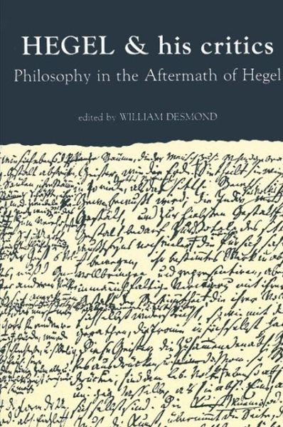 Cover for William Desmond · Hegel and His Critics (Paperback Book) (1988)