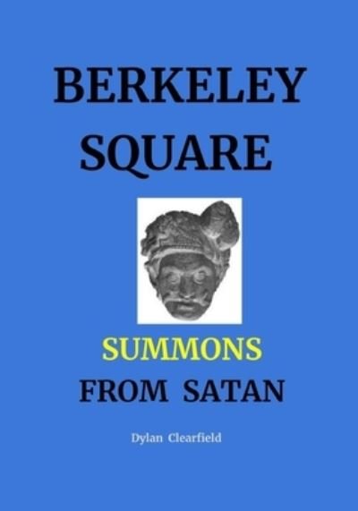 Cover for Dylan Clearfield · Berkeley Square Summons from Satan (Buch) (2023)