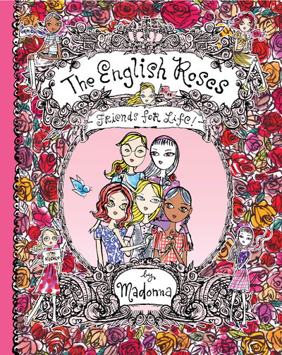 Cover for Madonna · Friends for Life!: New full-color edition - The English Roses (Hardcover bog) (2018)