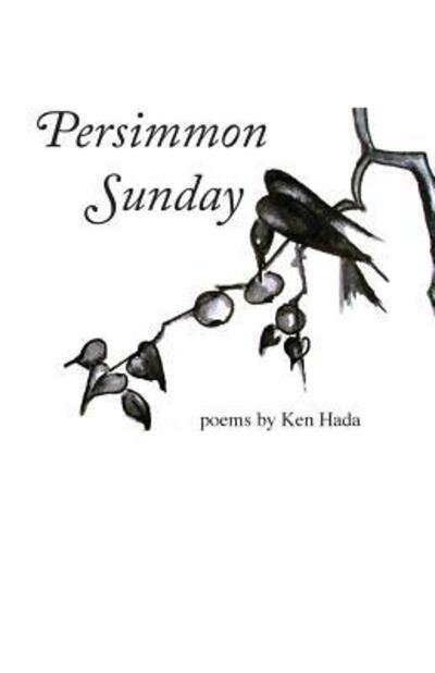 Cover for Hada, Ken (East Central University) · Persimmon Sunday (Paperback Bog) (2015)