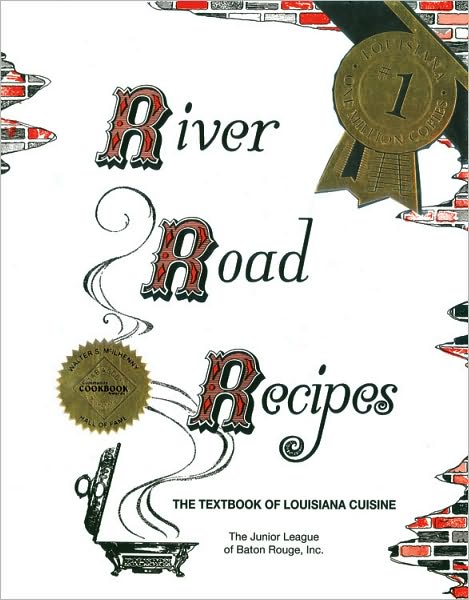 Cover for Junior League of Baton Rouge · River Road Recipes: the Textbook of Louisiana Cuisine (Spiral Book) [Spi Rep edition] (2023)