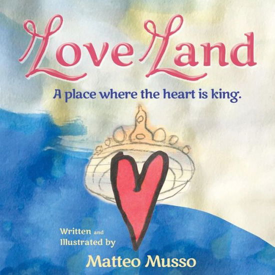 Cover for Matteo Musso · Love Land (Paperback Book) (2017)