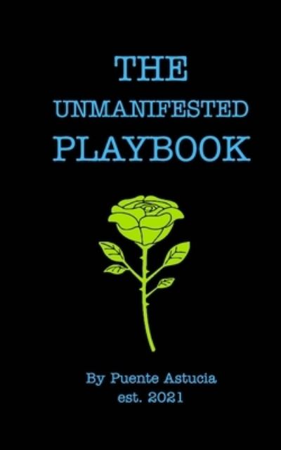 Cover for Briggs B Cunningham · The Unmanifested Playbook (Paperback Book) (2021)