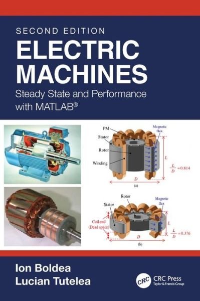 Ion Boldea · Electric Machines: Steady State and Performance with MATLAB® (Taschenbuch) (2024)