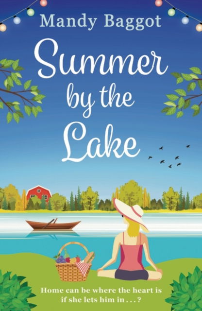 Cover for Mandy Baggot · Summer by the Lake: An absolutely funny and charming summer romance to fall in love with in 2024 (Paperback Book) (2020)