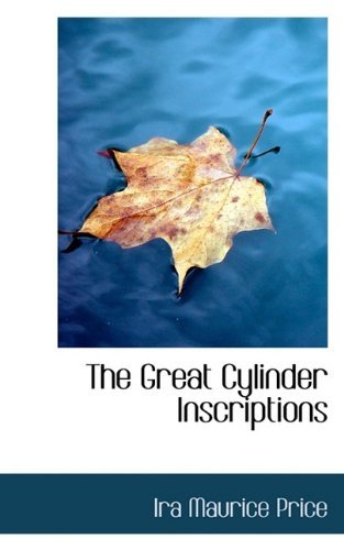 Cover for Ira Maurice Price · The Great Cylinder Inscriptions (Hardcover Book) (2009)