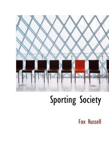 Cover for Fox Russell · Sporting Society (Inbunden Bok) (2009)