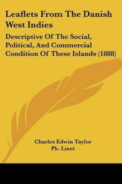 Cover for Charles Edwin Taylor · Leaflets From The Danish West Indies (Paperback Book) (2009)