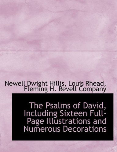 Cover for Louis Rhead · The Psalms of David, Including Sixteen Full-page Illustrations and Numerous Decorations (Paperback Book) (2010)