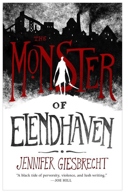 Cover for Jennifer Giesbrecht · The Monster of Elendhaven (Hardcover Book) (2019)