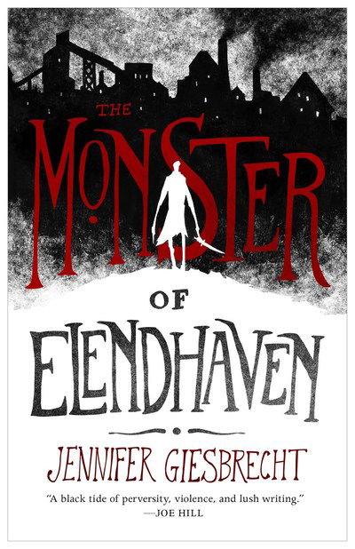 Cover for Jennifer Giesbrecht · The Monster of Elendhaven (Hardcover bog) (2019)