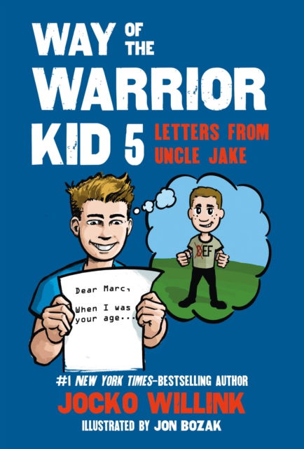 Cover for Jocko Willink · Way of the Warrior Kid 5: Letters from Uncle Jake (Paperback Book) (2025)