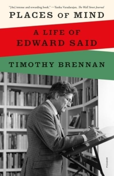 Cover for Timothy Brennan · Places of Mind: A Life of Edward Said (Paperback Book) (2022)