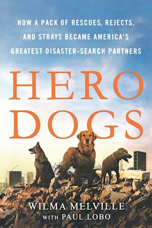 Cover for Wilma Melville · Hero Dogs (Book) (2019)