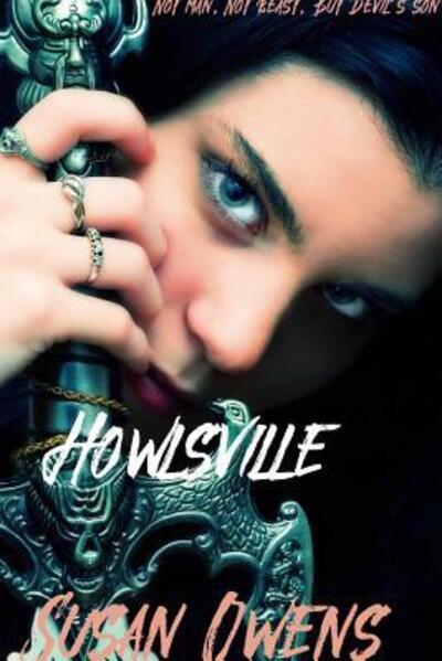 Cover for Susan Owens · Howlsville (Paperback Book) (2016)