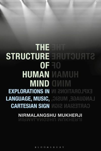 Cover for Nirmalangshu Mukherji · The Human Mind through the Lens of Language: Generative Explorations (Hardcover Book) (2022)