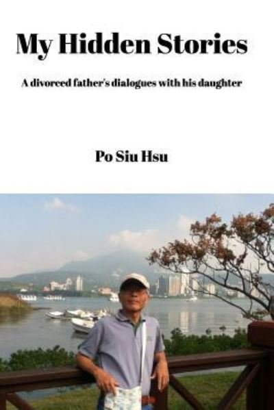 Cover for Po Siu Hsu · My Hidden Stories (Paperback Book) (2020)