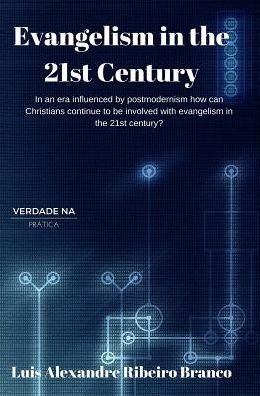 Cover for Luis Alexandre Ribeiro Branco · Evangelism in the 21st Century (Hardcover Book) (2016)