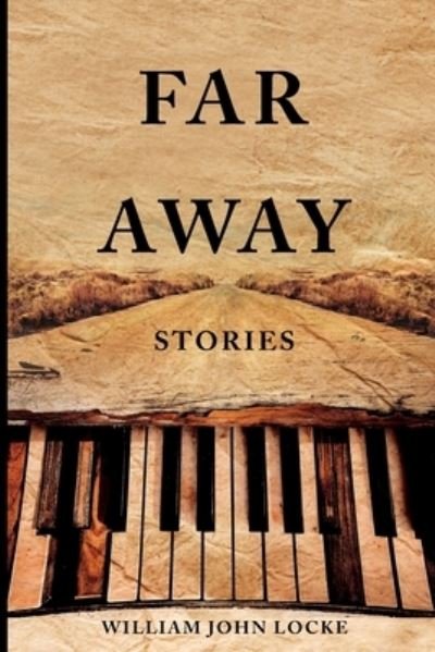 Cover for William John Locke · Far-Away Stories (Paperback Book) (2021)