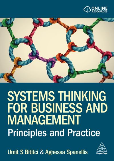 Systems Thinking for Business and Management - Umit S. Bititci - Books - Kogan Page, Limited - 9781398611689 - November 28, 2023