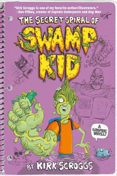 The Secret Spiral of Swamp Kid - Kirk Scroggs - Books - DC Comics - 9781401290689 - October 1, 2019