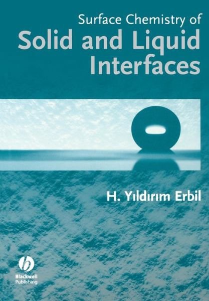 Cover for Erbil, Husnu Yildirim (Gebze Institute of Technology, Kocaeli, Turkey) · Surface Chemistry of Solid and Liquid Interfaces (Paperback Bog) (2006)