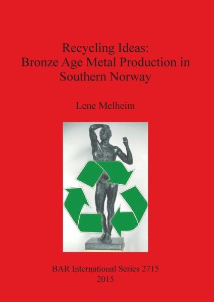 Cover for Anne Lene Melheim · Recycling ideas (Book) (2015)