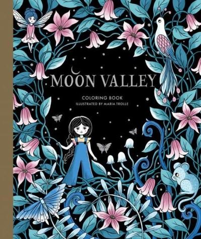 Cover for Maria Trolle · Moon Valley Coloring Book (Inbunden Bok) (2022)
