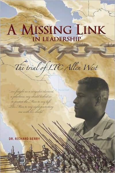 Cover for Richard Berry · A Missing Link in Leadership: the Trial of Ltc Allen West (Paperback Bog) (2008)