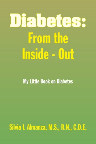 Cover for Silvia I. Almanza · Diabetes: from the Inside - Out: My Little Book on Diabetes (Paperback Book) (2008)