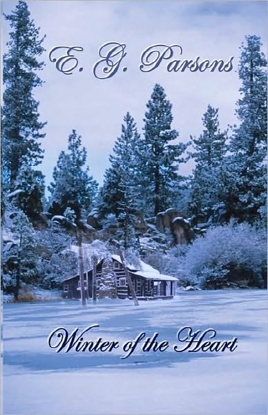 Cover for E G Parsons · Winter of the Heart (Paperback Bog) (2009)