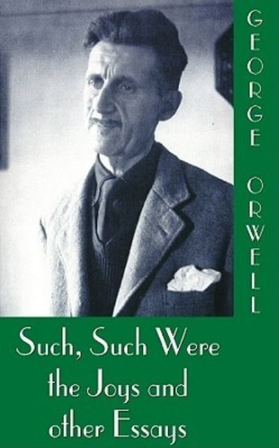 Cover for George Orwell · Such, Such Were the Joys and Other Essays (CD) (1995)