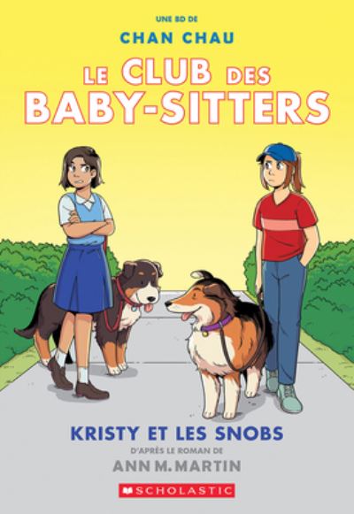 Cover for Ann M Martin · Le Club Des Baby-Sitters: No 10 - Kristy Et Les Snobs (Paperback Book) (2022)