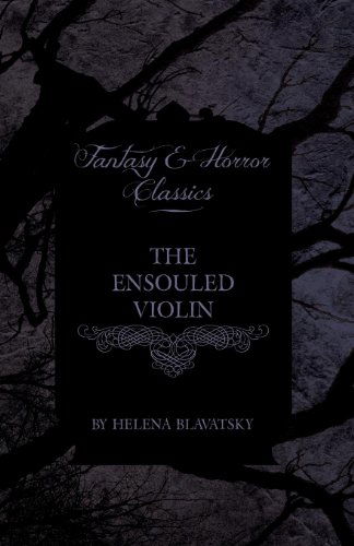 Cover for Madame Blavatsky · The Ensouled Violin (Fantasy and Horror Classics) (Paperback Bog) (2011)