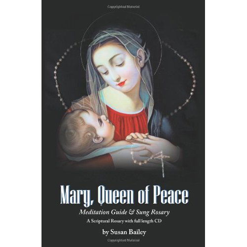 Special Book & Cd: 'mary*queen of Peace Meditati - Susan Bailey - Muziek -  - 9781448622689 - 4 februari 2009