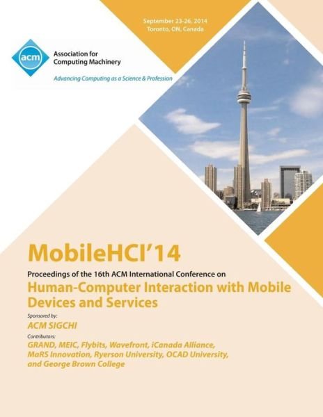 Cover for Mobilehci 14 Conference Committee · MobileHCI 14 16th International Conference on Human-Computer Interactions with Mobile Devices and Services (Paperback Bog) (2015)