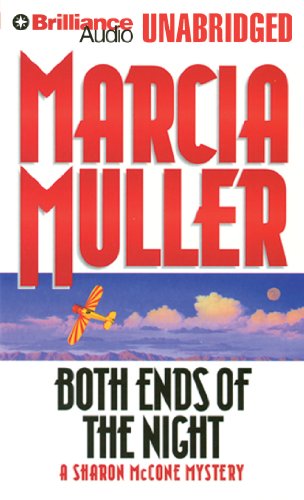 Cover for Marcia Muller · Both Ends of the Night (Sharon Mccone Series) (Audiobook (CD)) [Unabridged edition] (2012)