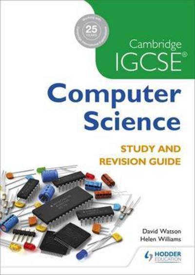 Cover for David Watson · Cambridge IGCSE Computer Science Study and Revision Guide (Paperback Book) (2016)