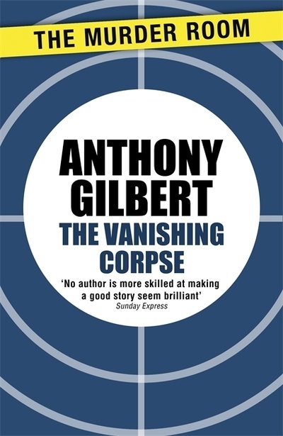 Cover for Anthony Gilbert · The Vanishing Corpse - Murder Room (Paperback Book) (2015)
