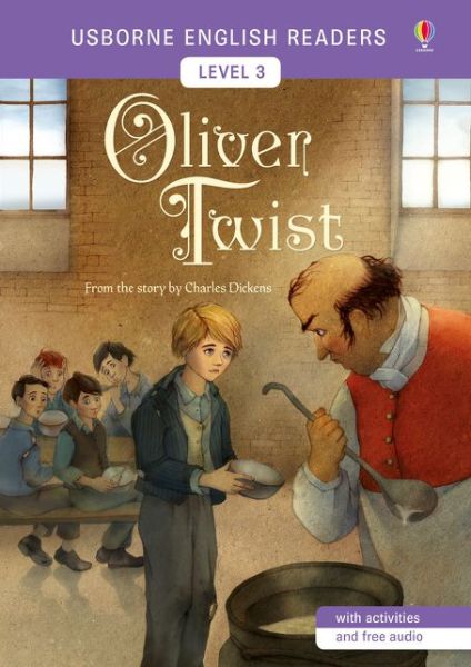 Oliver Twist - English Readers Level 3 - Charles Dickens - Books - Usborne Publishing Ltd - 9781474924689 - December 1, 2017